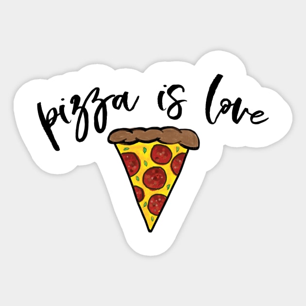 Pizza is Love Sticker by WhyStillSingle